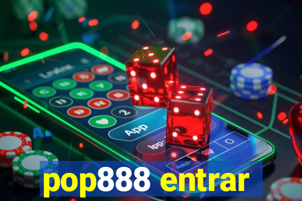 pop888 entrar